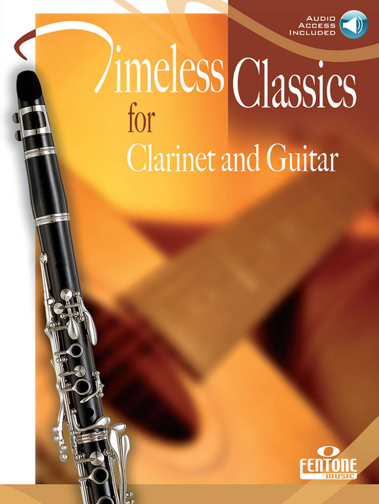 Timeless Classics for Clarinet and Guitar
